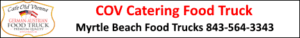 Myrtle Beach food trucks by COV Catering and Cafe Old Vienna German/Austrian restaurants in downtown Myrtle Beach, SC. Wedding catering, party and concert catering, food truck festivals, events catering call today 843-564-3343